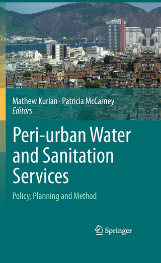 Peri-urban Water and Sanitation Services - Mathew Kurian; Patricia McCarney