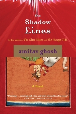 The Shadow Lines - Amitav Ghosh