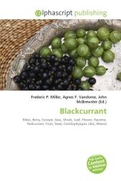 Blackcurrant - Frederic P Miller, Agnes F Vandome, John McBrewster