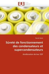 S�ret� de Fonctionnement Des Condensateurs Et Supercondensateurs -  Venet-P