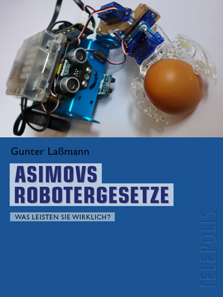 Asimovs Robotergesetze (Telepolis) - Gunter Laßmann