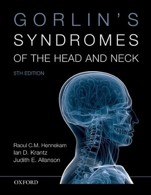 Gorlin's Syndromes of the Head and Neck - Raoul Hennekam, Judith Allanson, Ian Krantz