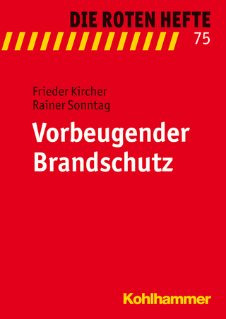 Vorbeugender Brandschutz - Frieder Kircher; Rainer Sonntag