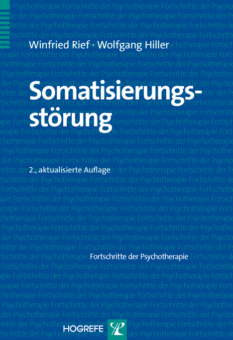 Somatisierungsstörung - Winfried Rief, Wolfgang Hiller