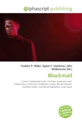 Blackmail - Frederic P Miller, Agnes F Vandome, John McBrewster