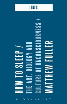 How to Sleep - Fuller Matthew Fuller