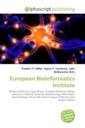 European Bioinformatics Institute - Frederic P Miller, Agnes F Vandome, John McBrewster