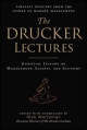 Drucker Lectures: Essential Lessons on Management, Society and Economy - Peter F. Drucker;  Rick Wartzman