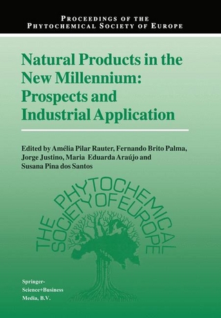 Natural Products in the New Millennium: Prospects and Industrial Application - Maria Eduarda Araujo; Jorge Justino; Fernando Brito Palma; Amelia Pilar Rauter; Susana Pina dos Santos