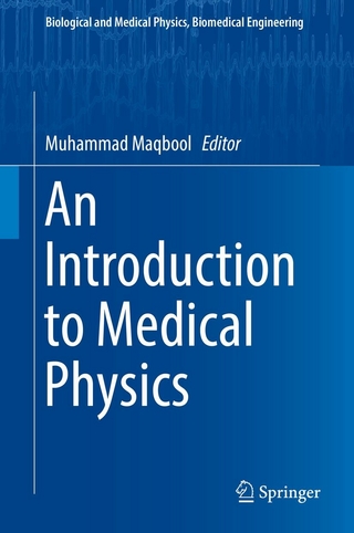 An Introduction to Medical Physics - Muhammad Maqbool