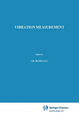 Vibration measurement - Gh. Buzdugan; E. Mihailescu; M. Rades