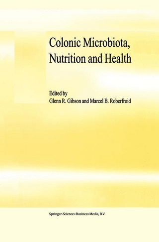 Colonic Microbiota, Nutrition and Health - G.R. Gibson; M.B. Roberfroid