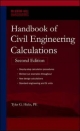 Handbook of Civil Engineering Calculations, Second Edition - Tyler G. Hicks