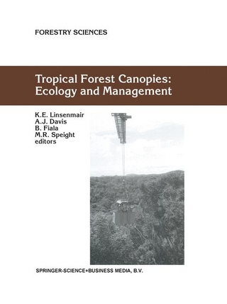Tropical Forest Canopies: Ecology and Management - Andrew Davis; B. Fiala; K.E. Linsenmair; M.R. Speight