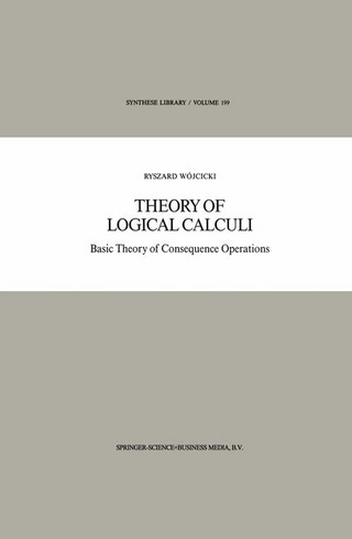 Theory of Logical Calculi - Ryszard Wojcicki