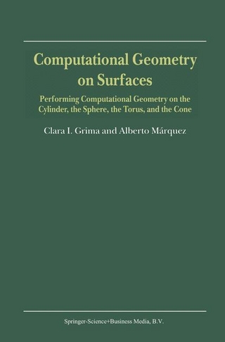 Computational Geometry on Surfaces - Clara I. Grima; Alberto Marquez