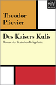 Des Kaisers Kulis: Roman der deutschen Kriegsflotte
