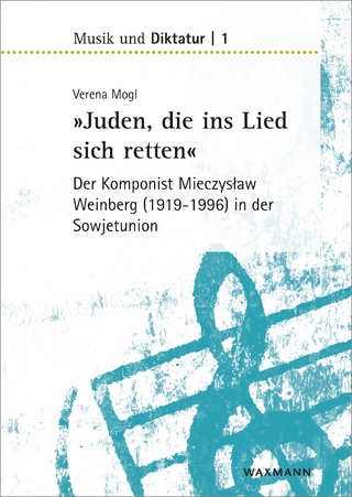 »Juden, die ins Lied sich retten« - der Komponist Mieczyslaw Weinberg (1919-1996) in der Sowjetunion - Verena Mogl