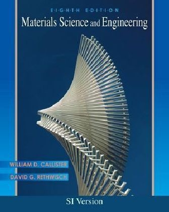 Materials Science and Engineering - William D. Callister