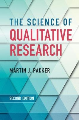 Science of Qualitative Research - Martin J. Packer