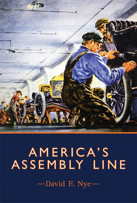 America's Assembly Line - David E. Nye