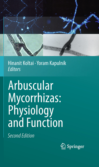 Arbuscular Mycorrhizas: Physiology and Function - Hinanit Koltai; Yoram Kapulnik