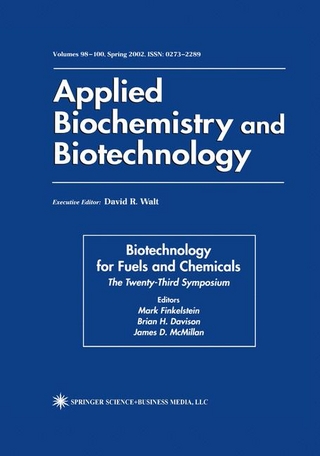 Biotechnology for Fuels and Chemicals - Brian H. Davison; Mark Finkelstein; James D. McMillan