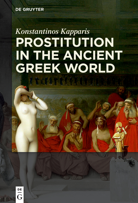 Prostitution in the Ancient Greek World -  Konstantinos Kapparis