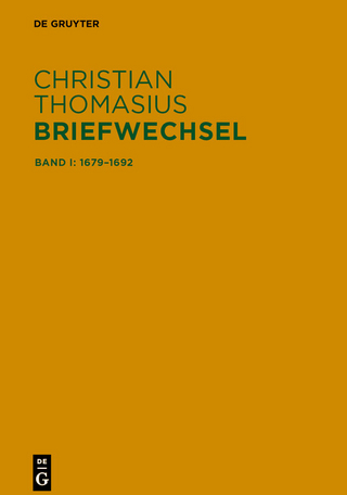 Briefe 1679-1692 - Frank Grunert; Christian Thomasius; Matthias Hambrock; Martin Kühnel