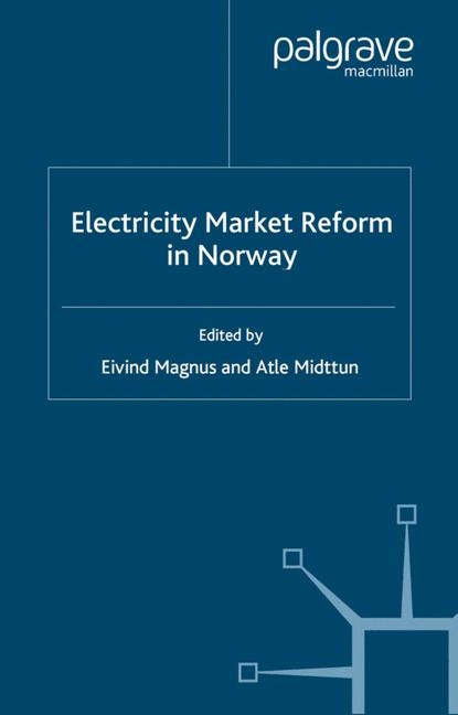 Electricity Market Reform in Norway - 