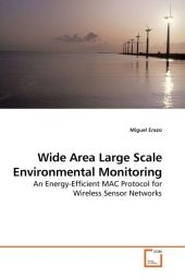 Wide Area Large Scale Environmental Monitoring - Miguel Erazo