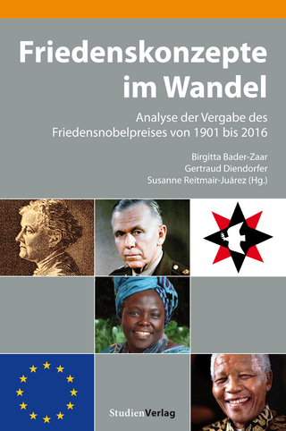 Friedenskonzepte im Wandel - Birgitta Bader-Zaar; Gertraud Diendorfer; Susanne Reitmair-Juárez