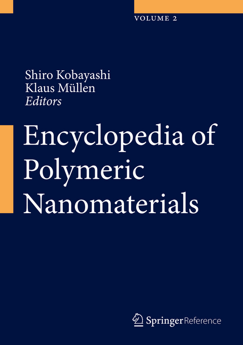 Encyclopedia of Polymeric Nanomaterials - 