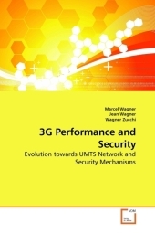 3G Performance and Security - Marcel Wagner, Jean Wagner, Wagner Zucchi