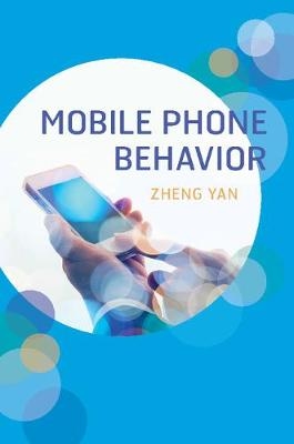 Mobile Phone Behavior -  Zheng Yan