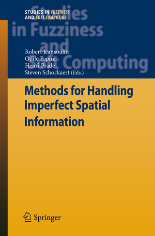 Methods for Handling Imperfect Spatial Information - Robert Jeansoulin; Odile Papini; Henri Prade; Steven Schockaert