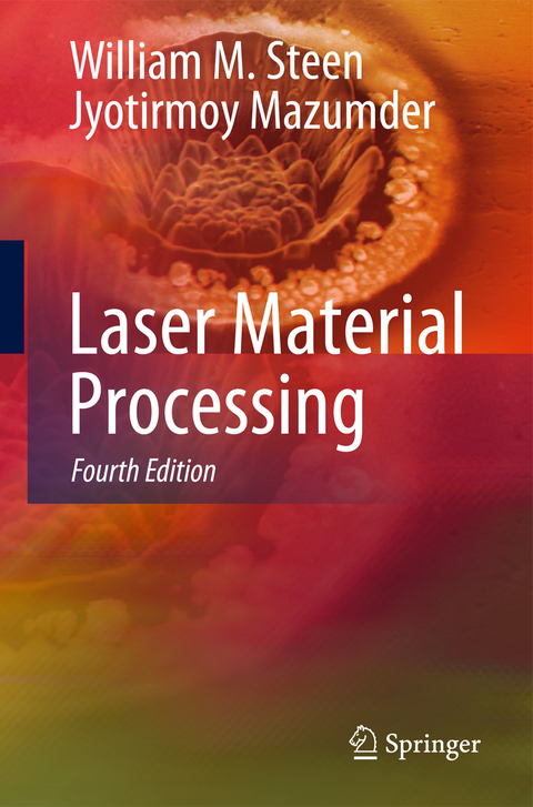 Laser Material Processing - William M. Steen, Jyotirmoy Mazumder