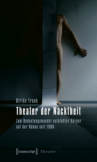 Theater der Nacktheit - Ulrike Traub