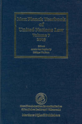 Max Planck Yearbook of United Nations Law, Volume 7 (2003) - Armin von Bogdandy; Rudiger Wolfrum; Christiane E. Philipp