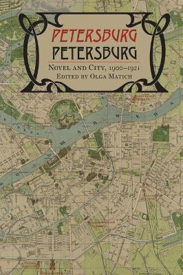 Petersburg/Petersburg - Olga Matich