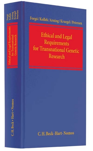 Ethical and Legal Requirements for Transnational Genetic Research - Nikolaus Forgó; Regine Kollek; Marian Arning; Tina Krügel; Imme Petersen