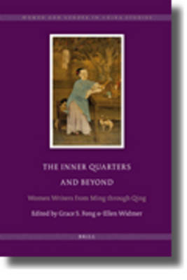 The Inner Quarters and Beyond - Grace S. Fong; Ellen Widmer
