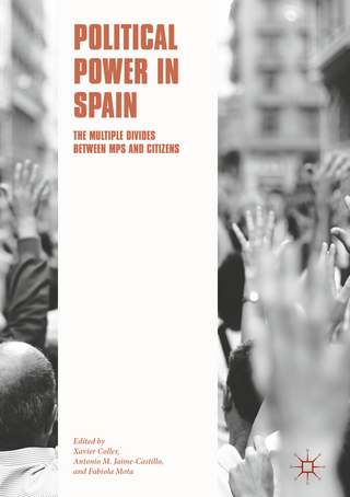 Political Power in Spain - Xavier Coller; Antonio M. Jaime-Castillo; Fabiola Mota