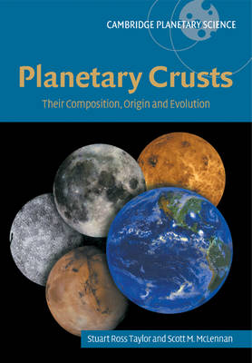 Planetary Crusts - S. Ross Taylor; Scott McLennan