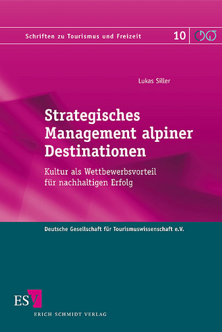 Strategisches Management alpiner Destinationen - Lukas Siller