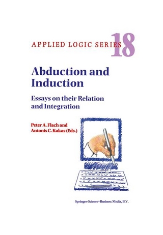 Abduction and Induction - P.A. Flach; Antonis Hadjiantonis