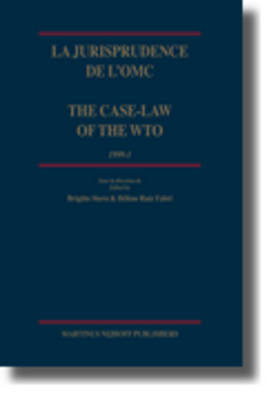 La jurisprudence de l'OMC / The Case-Law of the WTO, 1999-1 - Brigitte Stern; Hélène Ruiz Fabri