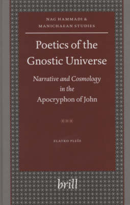 Poetics of the Gnostic Universe - Zlatko Plese