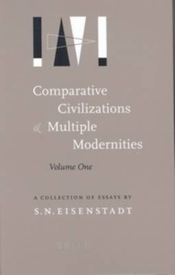 Comparative Civilizations and Multiple Modernities - Shmuel N. Eisenstadt