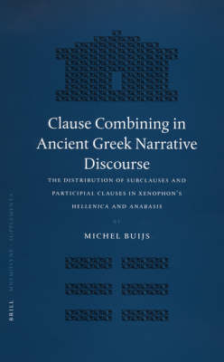 Clause Combining in Ancient Greek Narrative Discourse - Michel Buijs